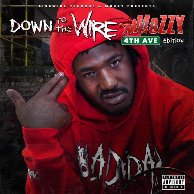 Release Cover Mozzy - Down to the Wire: 4th Ave Edition