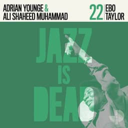 Release Cover Ebo Taylor, Adrian Younge, Ali Shaheed Muhammad - Ebo Taylor JID022