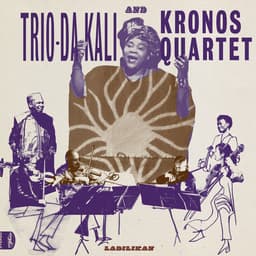 Release Cover Trio Da Kali, Kronos Quartet - Ladilikan