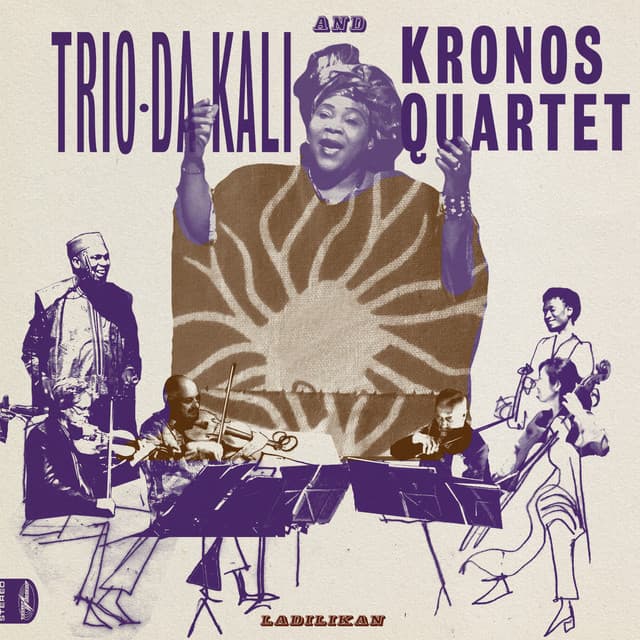 Release Cover Trio Da Kali, Kronos Quartet - Ladilikan