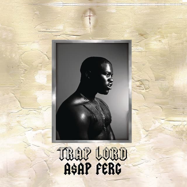 Release Cover A$AP Ferg - Trap Lord