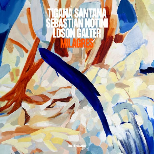 Release Cover Tiganá Santana, Sebastian Notini, Ldson Galter - Milagres