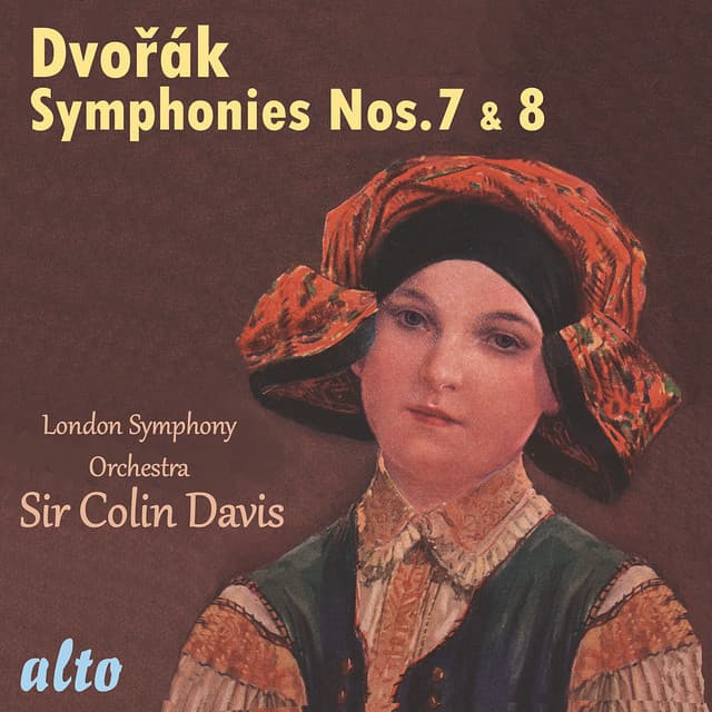 Release Cover Antonin Dvorák, Sir Colin Davis, London Symphony Orchestra - Dvořák: Symphonies Nos. 7 and 8 – Davis, LSO