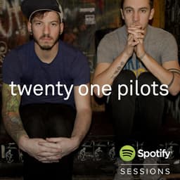 Release Cover Twenty One Pilots - Spotify Sessions