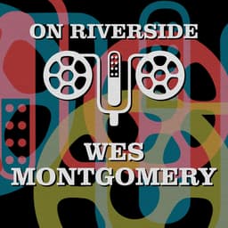 Release Cover Wes Montgomery - On Riverside: Wes Montgomery