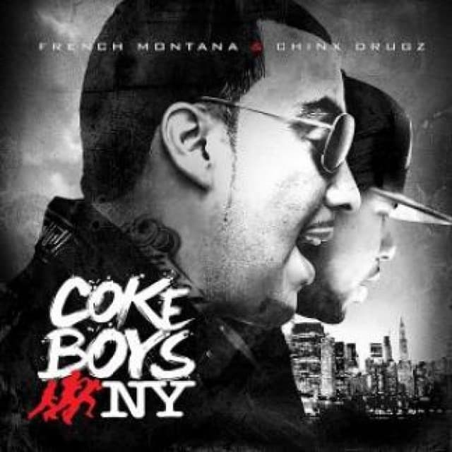 Release Cover French Montana, Chinx - Coke Boys Run NY