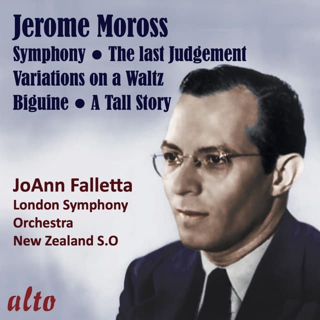 Release Cover Jerome Moross, Joann Falletta, London Symphony Orchestra, New Zealand Symphony Orchestra - Jerome Moross: Symphony No. 1