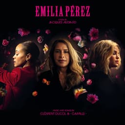 Release Cover Clément Ducol, Camille - Emilia Pérez (Original Motion Picture Soundtrack)