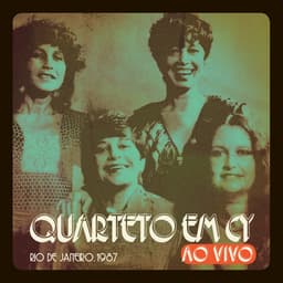 Release Cover Quarteto Em Cy - Rio de Janeiro, 1987 (ao Vivo)