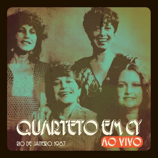 Release Cover Quarteto Em Cy - Rio de Janeiro, 1987 (ao Vivo)