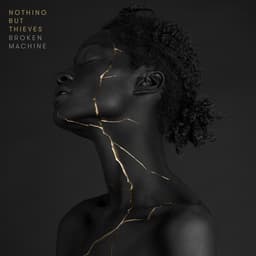 Release Cover Nothing But Thieves - Broken Machine (Deluxe)