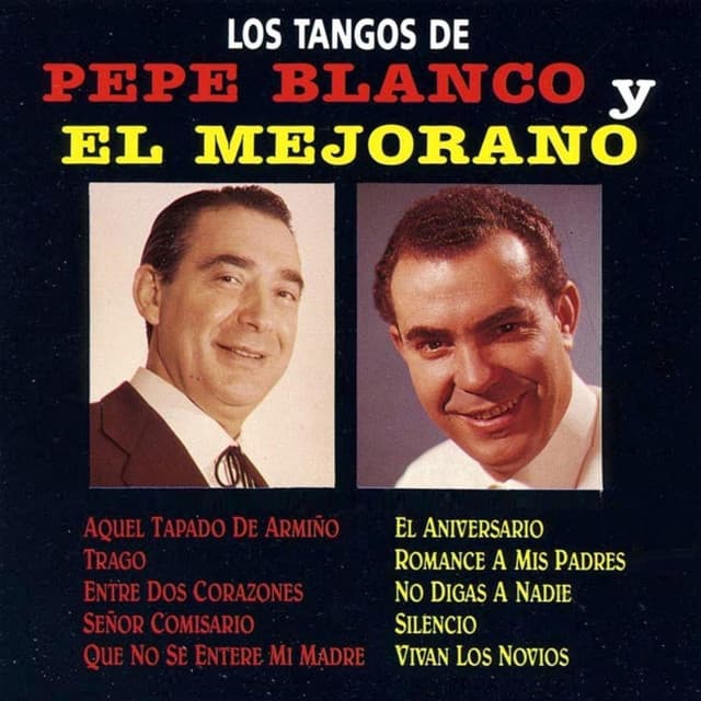 Release Cover Pepe Blanco, El Mejorano - Los Tangos de Pepe Blanco y El Mejorano