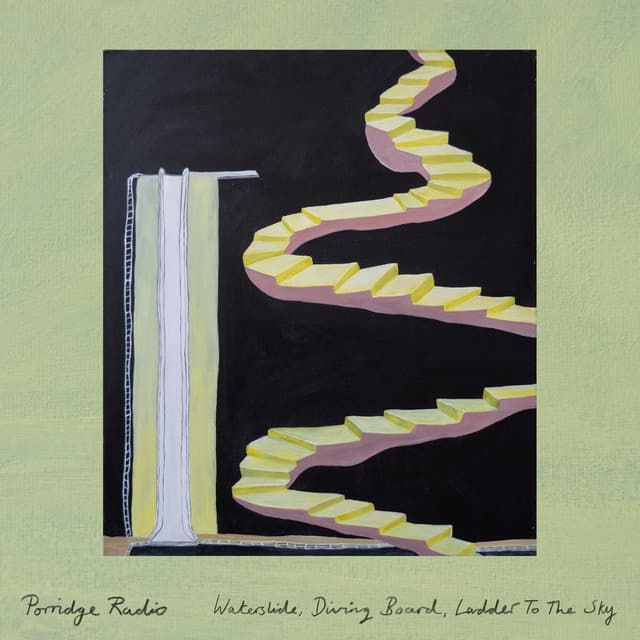 Release Cover Porridge Radio - Waterslide, Diving Board, Ladder To The Sky
