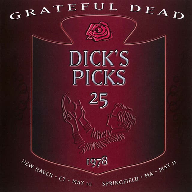 Release Cover Grateful Dead - Dick's Picks Vol. 25: Veterans Memorial Coliseum, New Haven, CT 5/10/78 / Springfield Civic Center, Springfield, MA 5/11/78 (Live)