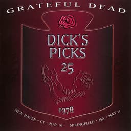Release Cover Grateful Dead - Dick's Picks Vol. 25: Veterans Memorial Coliseum, New Haven, CT 5/10/78 / Springfield Civic Center, Springfield, MA 5/11/78 (Live)