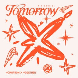 Release Cover TOMORROW X TOGETHER - minisode 3: TOMORROW