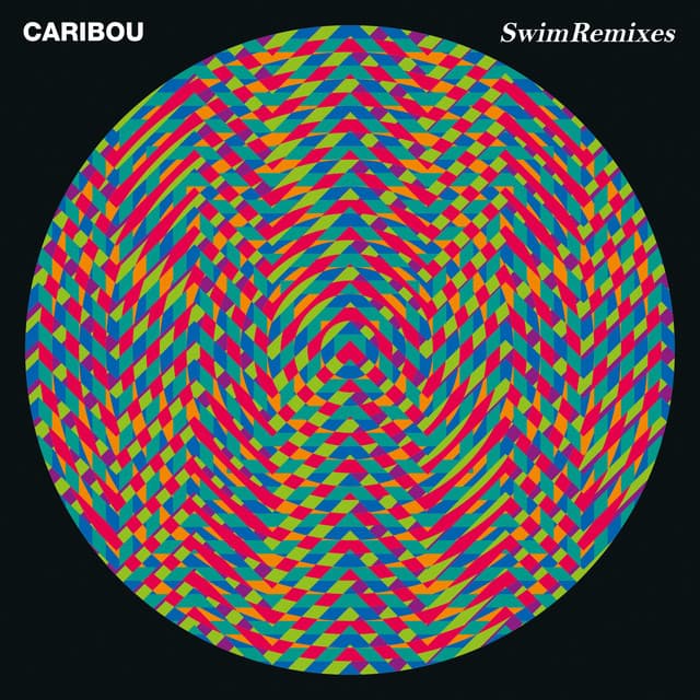 Release Cover Caribou - Swim Remixes