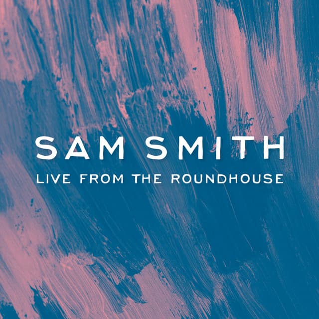 Release Cover Sam Smith - Sam Smith - Live From The Roundhouse