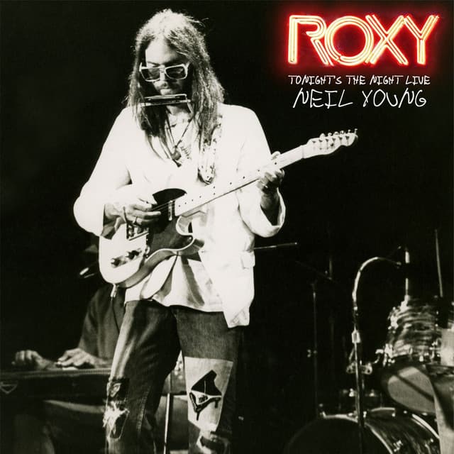 Release Cover Neil Young - ROXY: Tonight's the Night Live