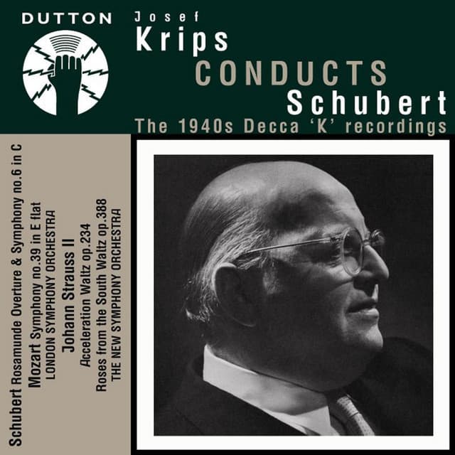 Release Cover London Symphony Orchestra, New Symphony Orchestra, Josef Krips - Josef Krips Conducts Schubert - The 1940s Decca 'K' Recordings