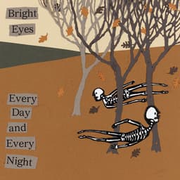 Release Cover Bright Eyes - Every Day and Every Night