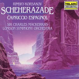 Release Cover Nikolai Rimsky-Korsakov, Sir Charles Mackerras, London Symphony Orchestra - Rimsky-Korsakov: Scheherazade & Capriccio espagnol