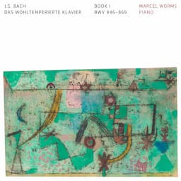 Release Cover Johann Sebastian Bach, Marcel Worms - J.S. Bach: Das wohltemperierte Klavier, Book 1