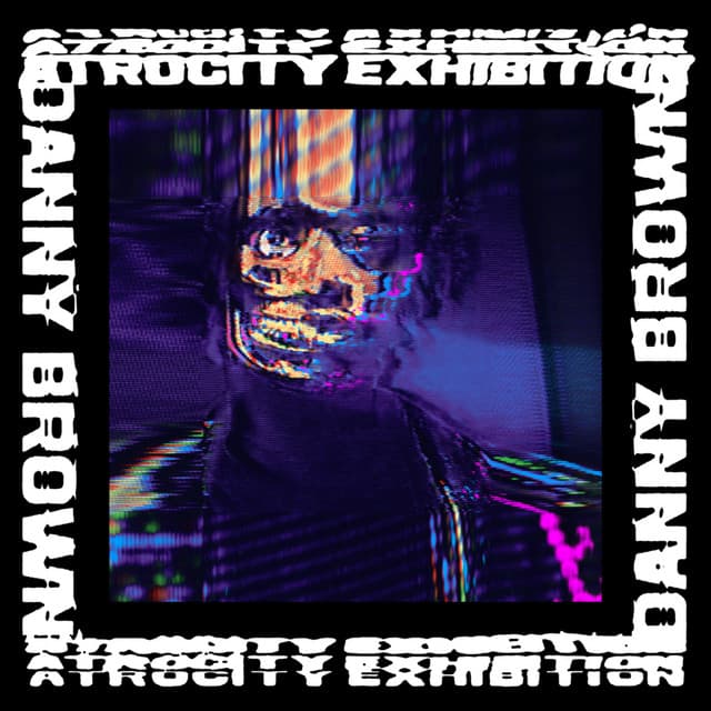 Release Cover Danny Brown - Atrocity Exhibition