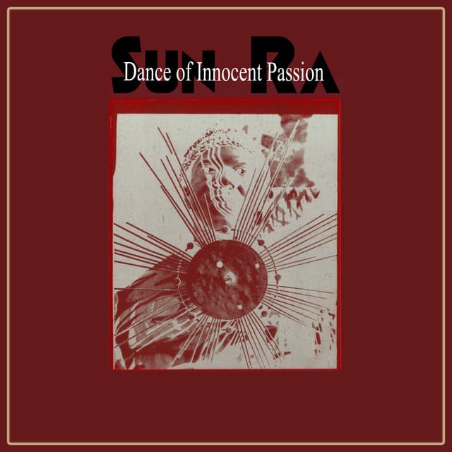 Release Cover Sun Ra - Dance of Innocent Passion