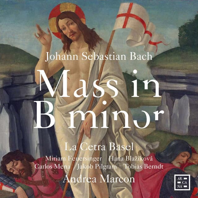 Release Cover Johann Sebastian Bach, La Cetra Basel, Andrea Marcon - J. S. Bach: Mass in B Minor