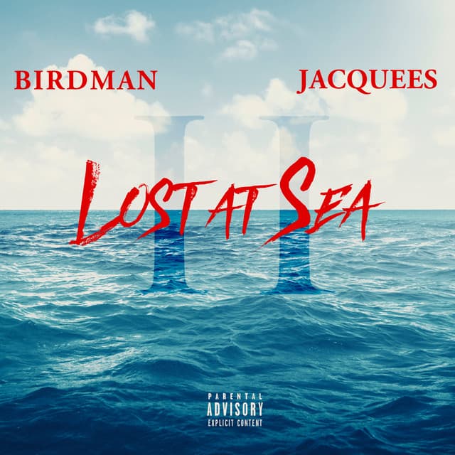 Release Cover Birdman, Jacquees - Lost At Sea 2