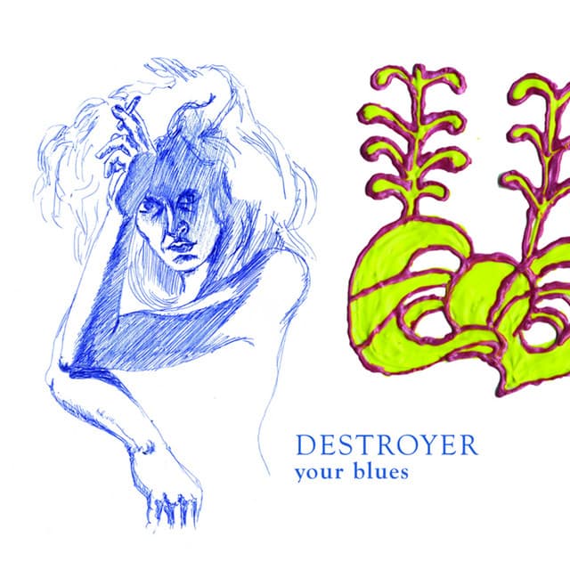 Release Cover Destroyer - Your Blues