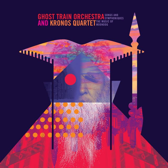 Release Cover Moondog, Ghost Train Orchestra, Kronos Quartet - Songs & Symphoniques: The Music of Moondog