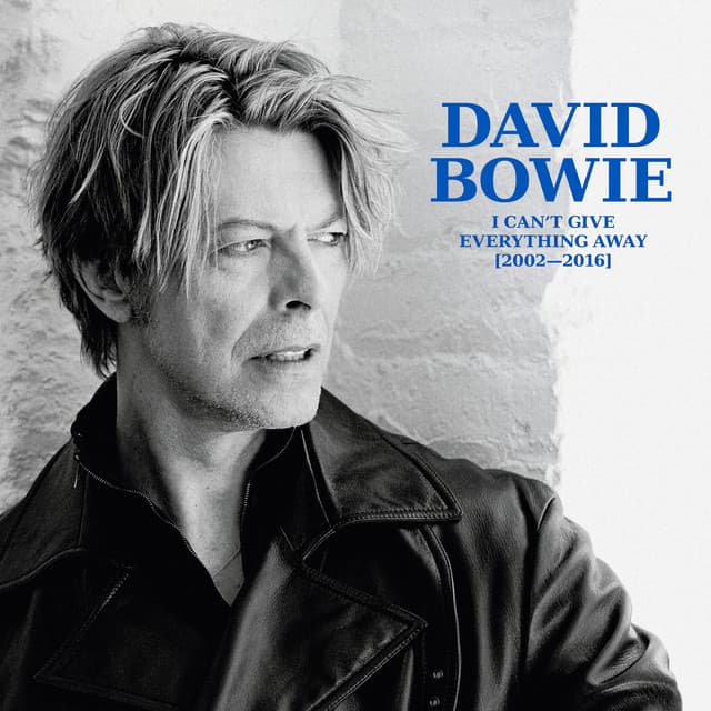 Release Cover David Bowie - I Can't Give Everything Away (2002 - 2016)