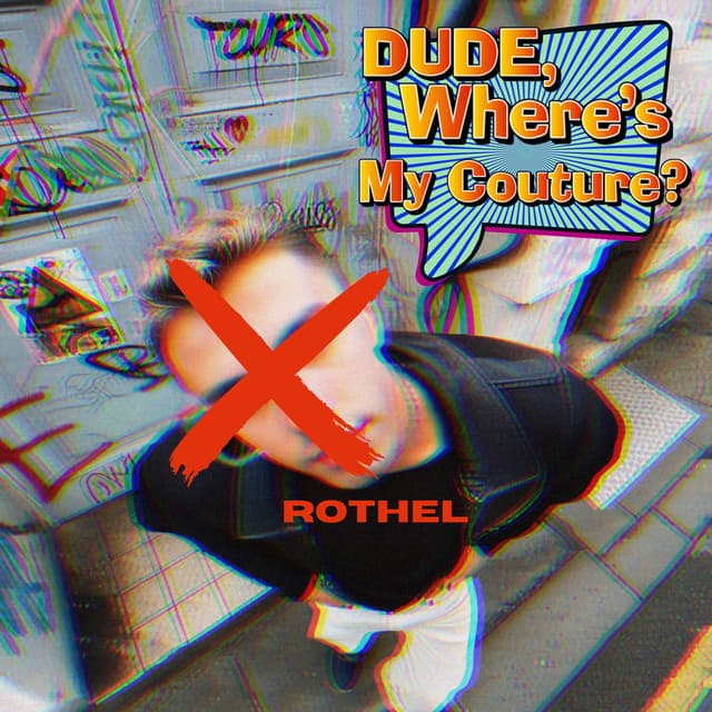 Release Cover Rothel - Dude, Where's My Couture