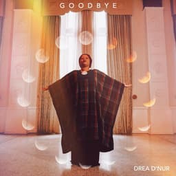 Release Cover Drea D'Nur - Goodbye