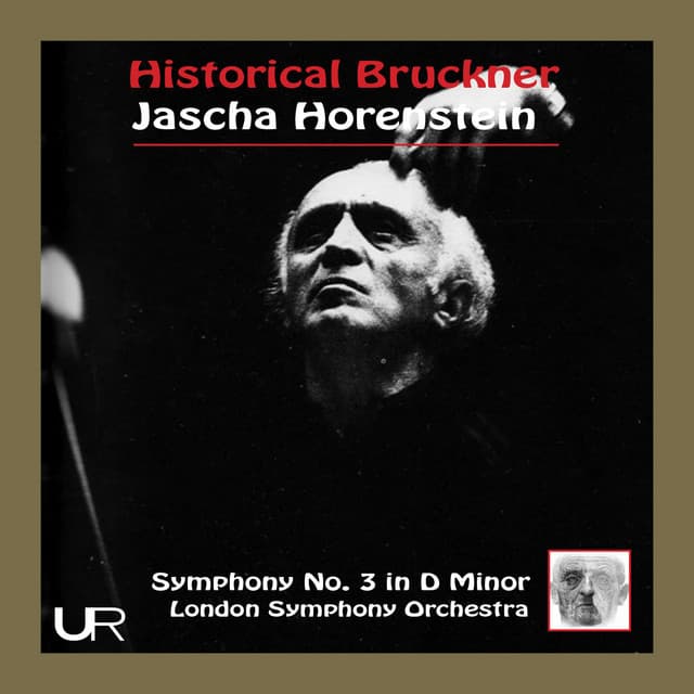 Release Cover Jascha Horenstein, London Symphony Orchestra - Historical Bruckner Vol. III