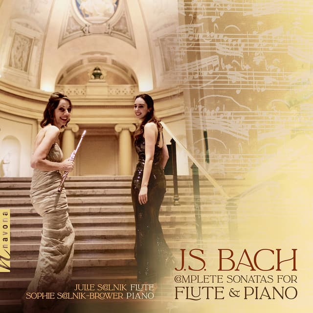 Release Cover Johann Sebastian Bach, Julie Scolnik, Sophie Scolnik-brower - J.S. Bach: Complete Sonatas for Flute & Piano