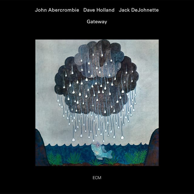 Release Cover John Abercrombie, Dave Holland, Jack DeJohnette - Gateway