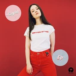 Release Cover Sigrid - Don't Kill My Vibe - EP