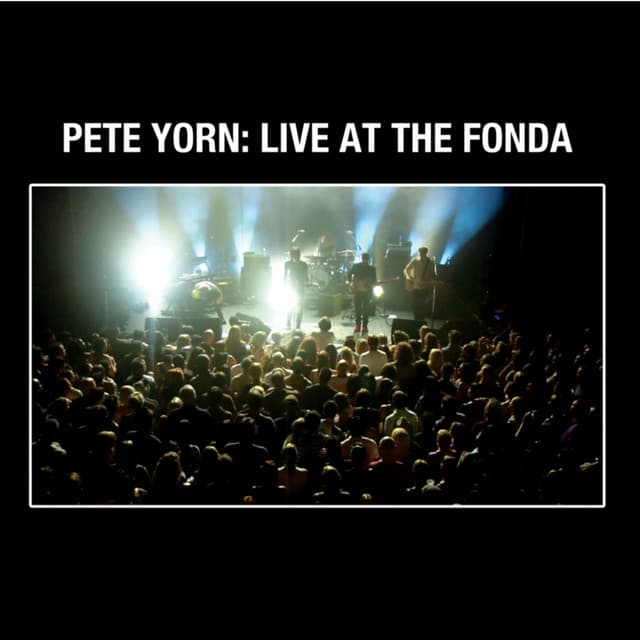 Release Cover Pete Yorn - Pete Yorn: Live At The Fonda