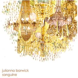 Release Cover Julianna Barwick - Sanguine