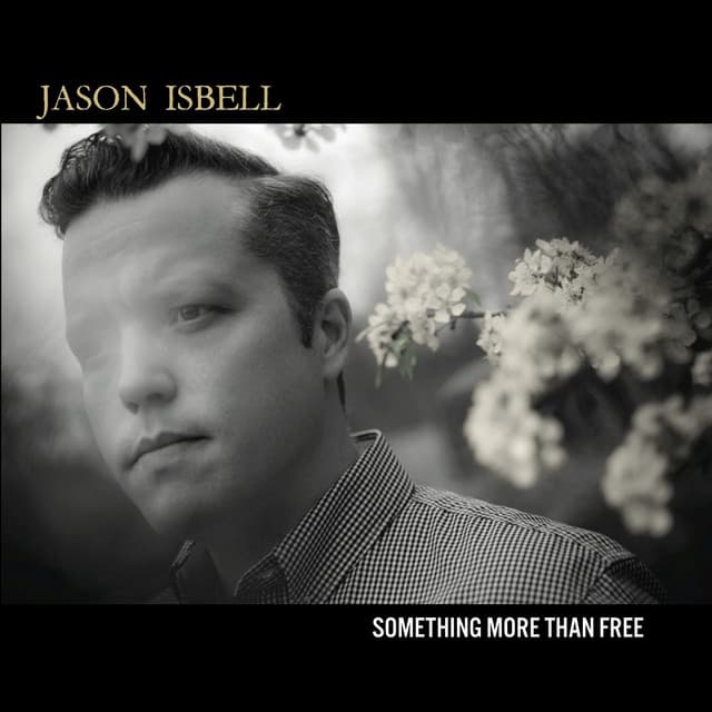 Release Cover Jason Isbell - Something More Than Free