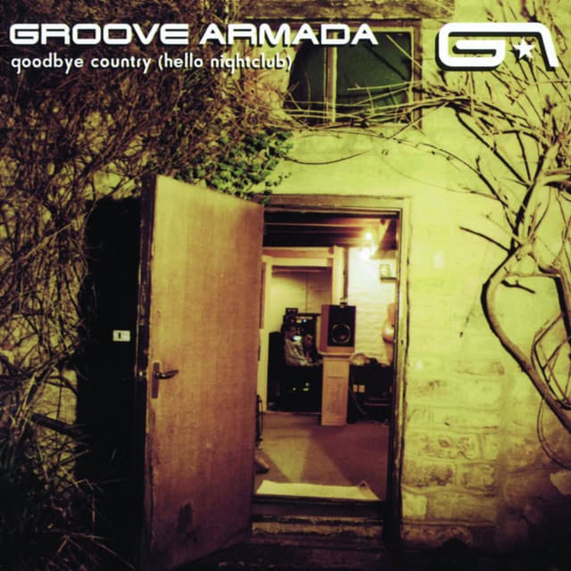 Release Cover Groove Armada - Goodbye Country (Hello Nightclub)