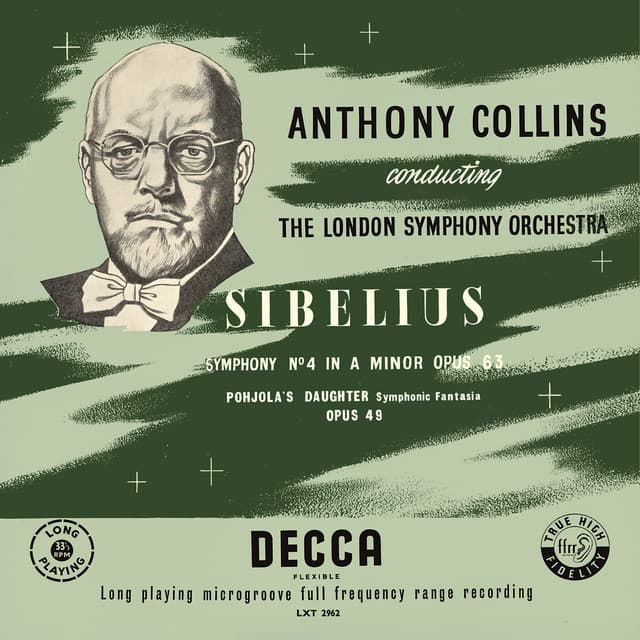 Release Cover Jean Sibelius, London Symphony Orchestra, Anthony Collins - Sibelius: Symphony No. 4; No. 5 (Anthony Collins Complete Decca Recordings, Vol. 9)