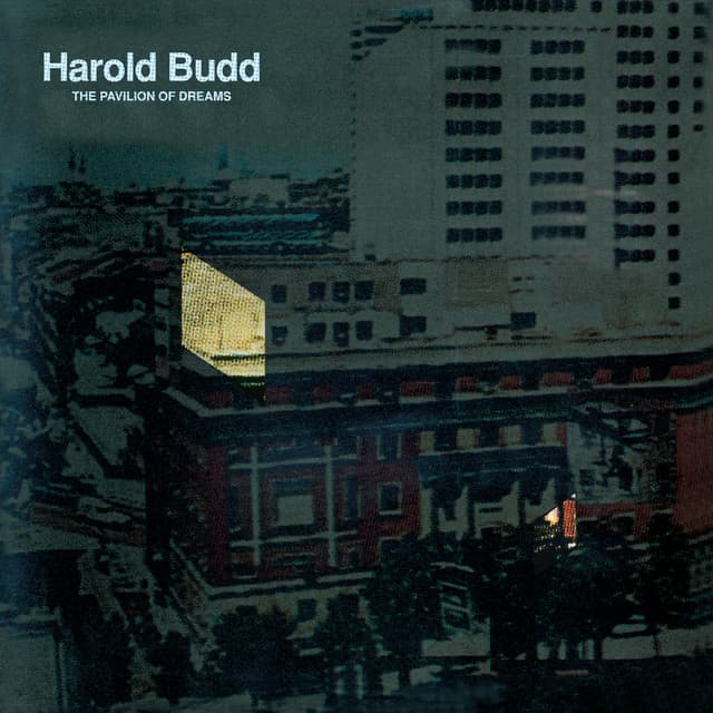 Release Cover Harold Budd - The Pavilion Of Dreams