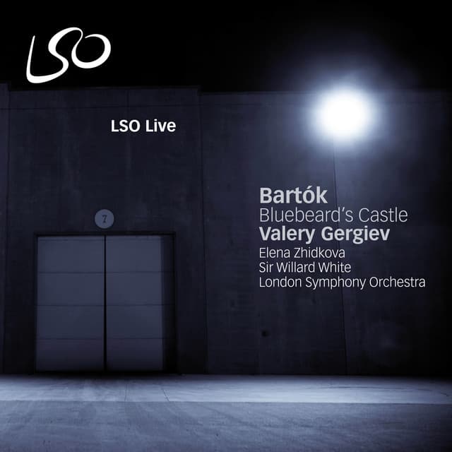 Release Cover Béla Bartók, London Symphony Orchestra, Valery Gergiev, Elena Zhidkova, Willard White - Bartók: Bluebeard's Castle