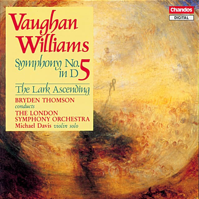 Release Cover Ralph Vaughan Williams, Bryden Thomson, London Symphony Orchestra, Michael Davis - Vaughan Williams: Symphony No. 5 & The Lark Ascending