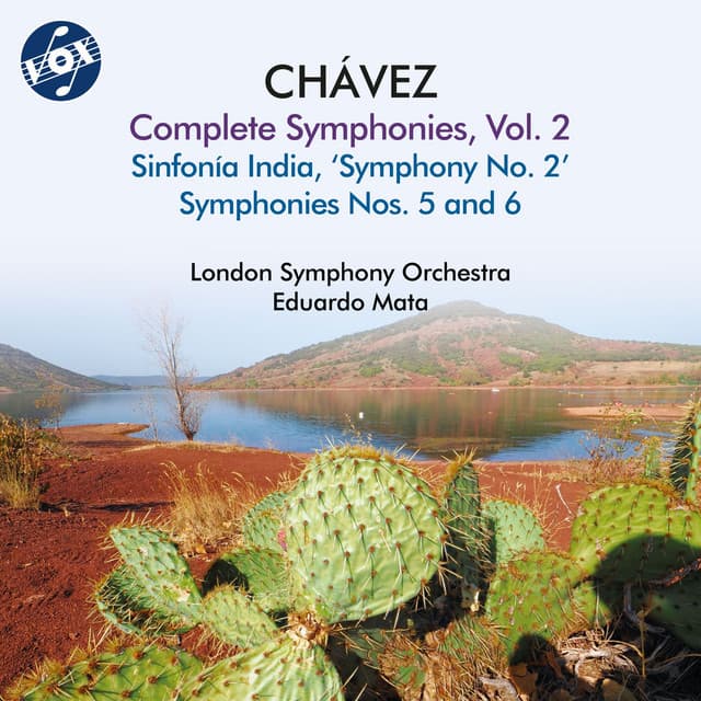 Release Cover London Symphony Orchestra, Eduardo Mata - Chávez: Complete Symphonies, Vol. 2