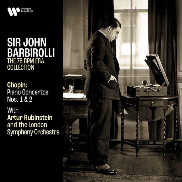 Release Cover Frédéric Chopin, Arthur Rubinstein, London Symphony Orchestra, Sir John Barbirolli - Chopin: Piano Concertos Nos. 1 & 2